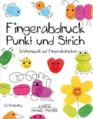 Fingerabdruck Punkt und Strich de Ed Emberley