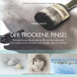 Der trockene Pinsel de Nadja Sasch