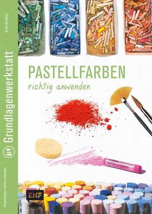 Pastellfarben richtig anwenden de Anita Hörskens