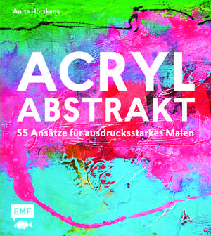 Acryl abstrakt de Anita Hörskens