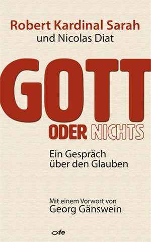 Gott oder Nichts de Robert Sarah