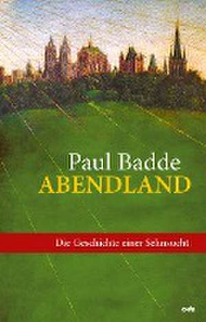 Abendland de Paul Badde