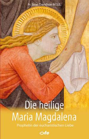 Die heilige Maria Magdalena de Sean Davidson MSE