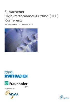 5. Aachener High-Performance-Cutting (HPC) Konferenz de Fritz Klocke