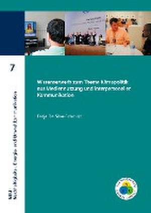 Wissenserwerb zum Thema Klimapolitik aus Mediennutzung und interpersoneller Kommunikation de Fenja de Silva-Schmidt