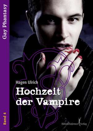 Hochzeit der Vampire ... de Hagen Ulrich