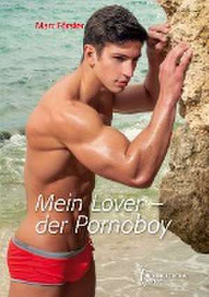 Mein Lover - der Pornoboy de Marc Förster