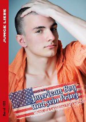 American Boy und sein Prinz 5 de Matt Grey