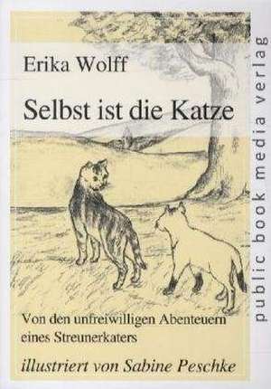 Selbst ist die Katze de Erika Wolff