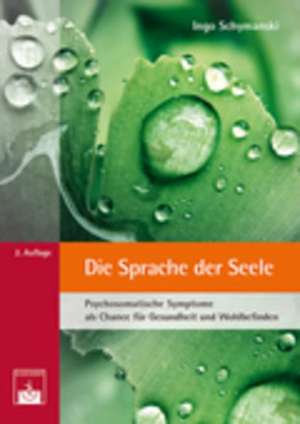 Die Sprache der Seele de Ingo Schymanski