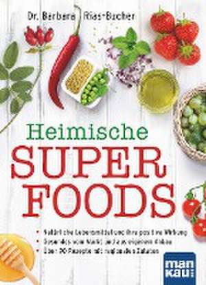 Heimische Superfoods de Barbara Rias-Bucher