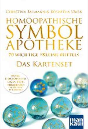 Homöopathische Symbolapotheke - 70 wichtige "Kleine Mittel". Das Kartenset de Christina Baumann