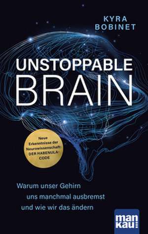 Unstoppable Brain de Kyra Bobinet