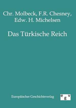 Das Türkische Reich de Chr. Molbeck