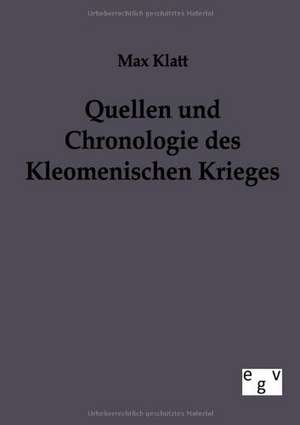 Quellen und Chronologie des Kleomenischen Krieges de Max Klatt