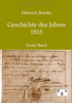 Geschichte des Jahres 1815 de Heinrich Beitzke