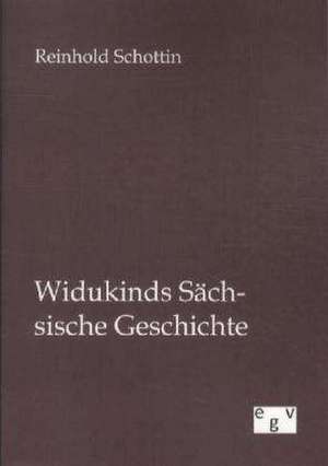 Widukinds Sächsische Geschichte de Reinhold Schottin