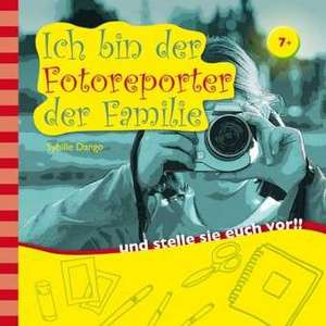 Ich bin der Fotoreporter der Familie de Sybille Dango