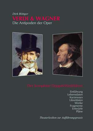 Verdi & Wagner de Dirk Böttger