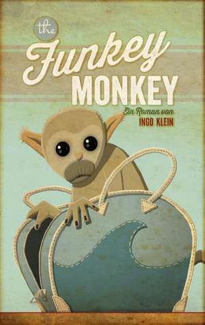 The funkey monkey de Ingo Klein