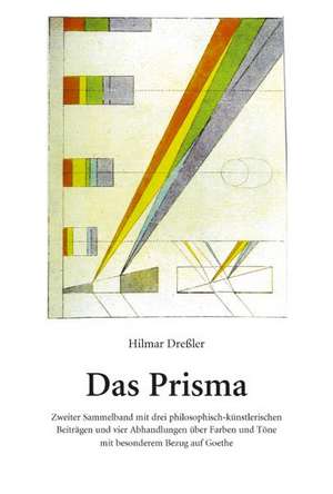 Das Prisma de Hilmar Dreßler