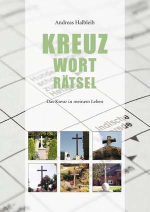 Kreuz-Wort-Rätsel de Andreas Halbleib