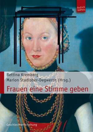 Frauen eine Stimme geben de Bettina Kremberg