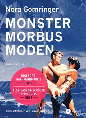 Monster / Morbus / Moden de Nora Gomringer