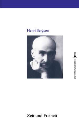 Zeit und Freiheit de Henri Bergson