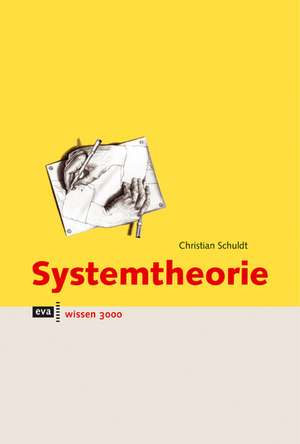 Systemtheorie de Christian Schuldt