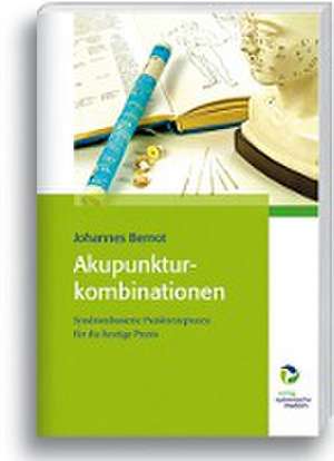 Akupunkturkombinationen de Johannes Bernot