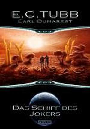 Earl Dumarest 5: Das Schiff des Jokers de E. C. Tubb