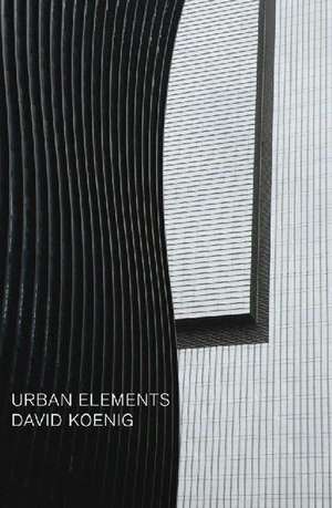 Urban Elements de David Koenig