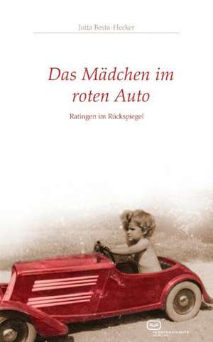 Das Mädchen im roten Auto de Jutta Besta-Hecker