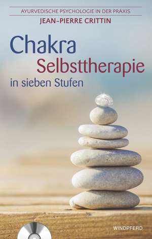 Chakra Selbsttherapie in sieben Stufen de Jean-Pierre Crittin