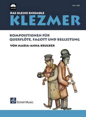 Brucker, M: Klezmer - Das kleine Ensemble