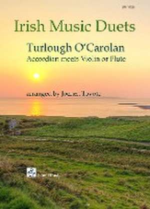 Irish Music Duets: O' Carolan de Turlough O' Carolan