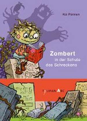 Zombert in der Schule des Schreckens de Kai Pannen