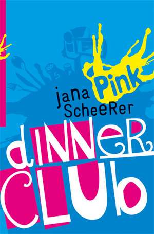 Dinner Club de Jana Scheerer