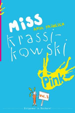 Miss Krassikowski Vol. 3 de Anja Fröhlich