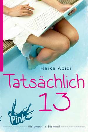 Tatsächlich 13 de Heike Abidi