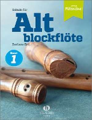 Schule für Altblockflöte 1 de Barbara Ertl