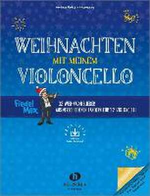 Weihnachten mit meinem Violoncello (mit Audio-Download) de Andrea Holzer-Rhomberg