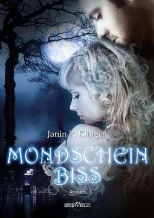 Mondscheinbiss de Janin P. Klinger