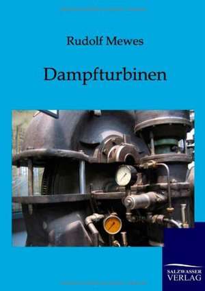 Dampfturbinen de Rudolf Mewes