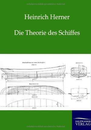 Die Theorie des Schiffes de Heinrich Herner