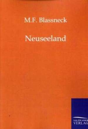 Neuseeland de M. F. Blassneck