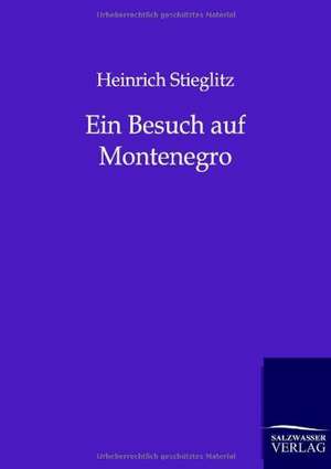 Ein Besuch auf Montenegro de Heinrich Stieglitz