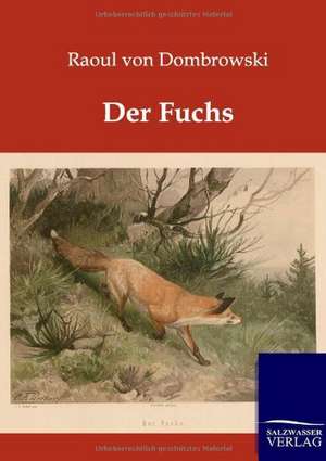 Der Fuchs de Raoul Von Dombrowski