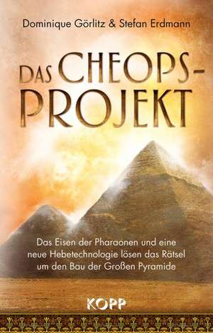 Das Cheops-Projekt de Dominique Görlitz